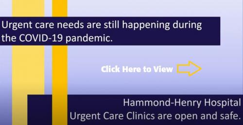 Urgent care needs are still happening during this time